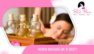 Which massage oil is best, and the secret to choosing the perfect spa oil